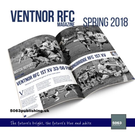 Ventnor RFC Magazine, Issue 3 Spring 2018 8 Ventnor RFC Magazine, Issue 3 Spring 2018