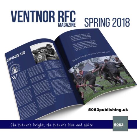 Ventnor RFC Magazine, Issue 3 Spring 2018 7 Ventnor RFC Magazine, Issue 3 Spring 2018