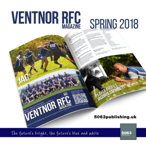 Ventnor RFC Magazine, Issue 3 Spring 2018 6 Ventnor RFC Magazine, Issue 3 Spring 2018