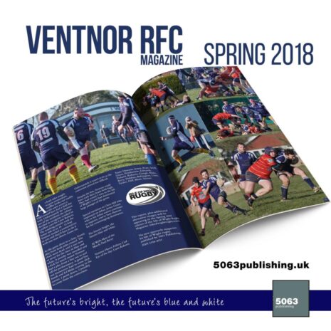 Ventnor RFC Magazine, Issue 3 Spring 2018 5 Ventnor RFC Magazine, Issue 3 Spring 2018