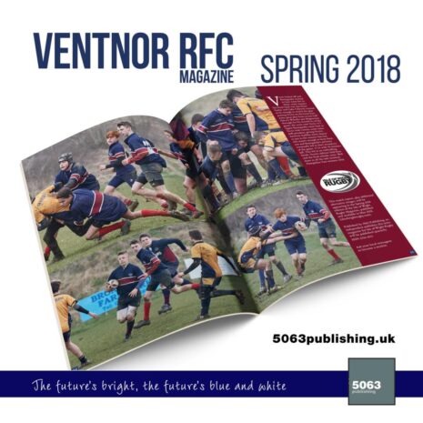 Ventnor RFC Magazine, Issue 3 Spring 2018 4 Ventnor RFC Magazine, Issue 3 Spring 2018