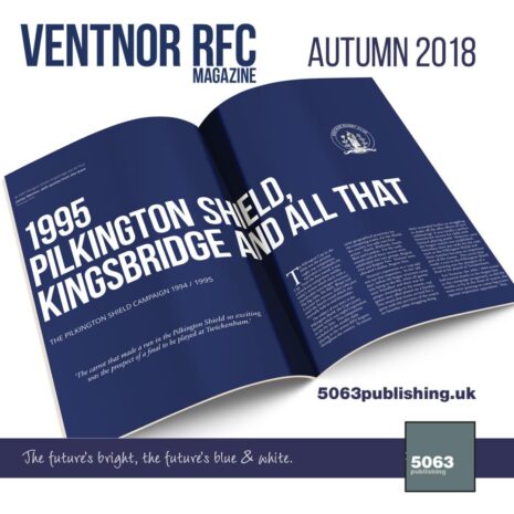 Ventnor RFC Magazine, Issue 5 Autumn 2018 4 Ventnor RFC Magazine, Issue 5 Autumn 2018